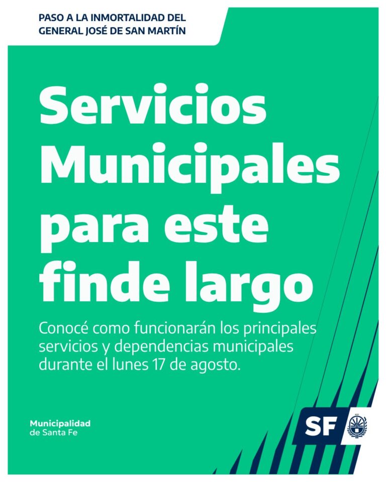 Así funcionarán los servicios municipales durante el feriado del 17 de agosto